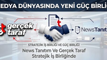 Medya Dünyasında Yeni Güç Birliği: News Tanıtım Ve GerçekTaraf Stratejik İş Birliğinde